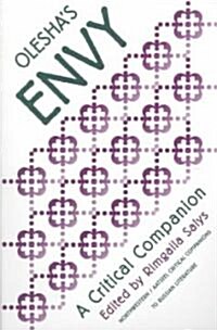 Oleshas Envy: A Critical Companion (Paperback)