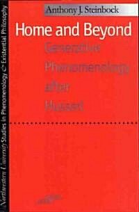 Home and Beyond: Generative Phenomenology After Husserl (Paperback, New)