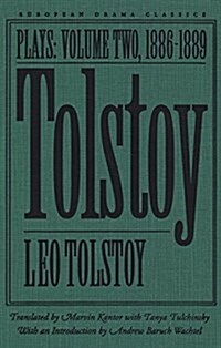Tolstoy: Plays: Volume II: 1886-1889 (Hardcover, Translated)