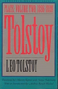 Tolstoy: Plays: Volume II: 1886-1889 (Paperback, Translated)