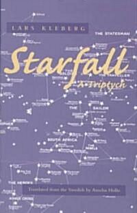Starfall: A Triptych (Hardcover, Translated)