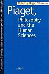 Piaget Philosophy and the Human Sciences (Paperback)