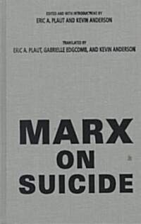 Marx on Suicide (Hardcover)