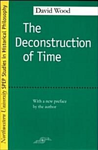 The Deconstruction of Time (Paperback)