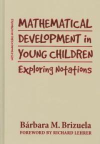 Mathematical development in young children : exploring notations