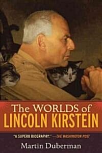 The Worlds of Lincoln Kirstein (Paperback)