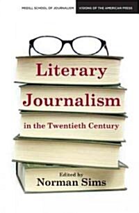 Literary Journalism in the Twentieth Century (Paperback)