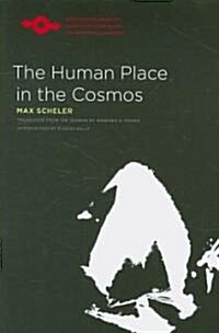 The Human Place in the Cosmos (Paperback)