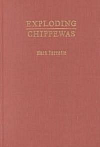 Exploding Chippewas (Hardcover)