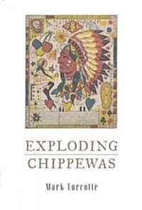 Exploding Chippewas (Paperback)