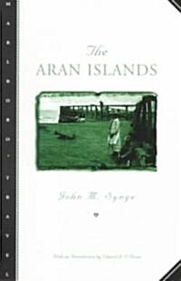 The Aran Islands (Paperback, Reprint)
