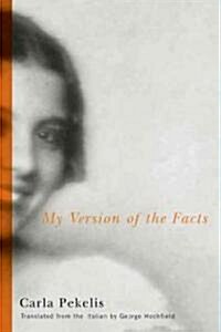 My Version of the Facts (Paperback)