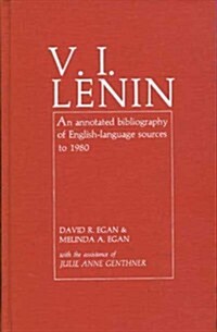 V. I. Lenin: An Annotated Bibliography of English-Language Sources to 1980 (Hardcover)