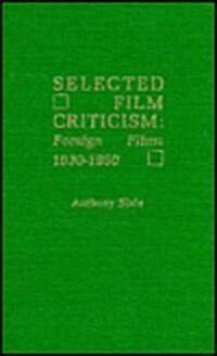 Selected Film Criticism: 1896-1911 (Paperback)