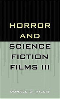Horror and Science Fiction Films III (1981-1983) (Hardcover)