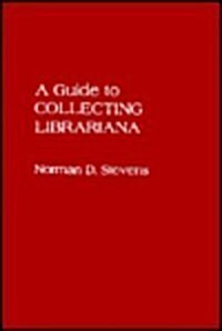 A Guide to Collecting Librariana (Paperback)