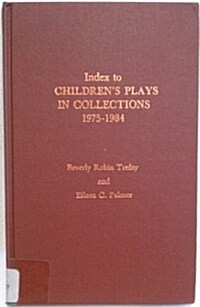 Index to Childrens Plays in Collections: 3rd Ed. (Paperback, 3, Revised)