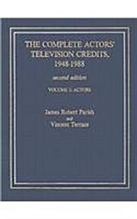 The Complete Actors Television Credits, 1948-1988: Actors (Hardcover, 2)