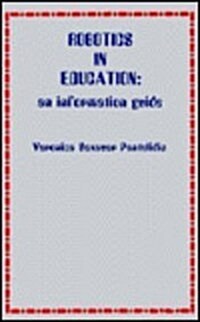 Robotics in Education: An Information Guide (Hardcover)