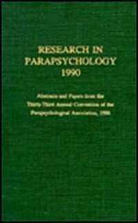 Research in Parapsychology 1990 (Hardcover, 1990)