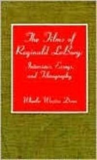 The Films of Reginald Leborg: Interviews, Essays, and Filmography Volume 31 (Hardcover)
