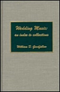 Wedding Music: An Index to Collections (Hardcover)