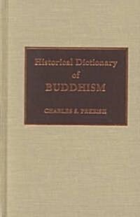 Historical Dictionary of Buddhism (Hardcover)