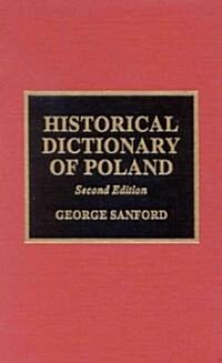 Historical Dictionary of Poland (Hardcover)