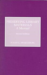 Preserving Library Mat 2/E PB (Paperback, 2)