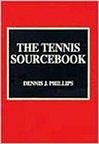 The Tennis Sourcebook (Hardcover)