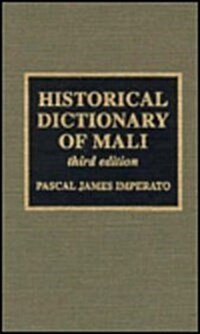 Historical Dictionary of Mali (Hardcover, 3, Revised)