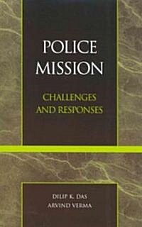 Police Mission: Challenges and Responses (Hardcover)