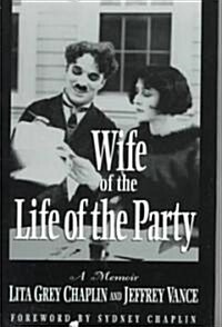 Wife of the Life of the Party: A Memoir (Hardcover)