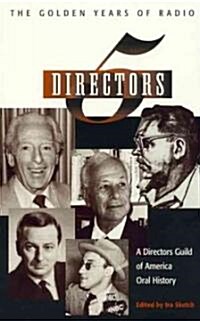 Five Directors: The Golden Years of Radio Volume 15 (Hardcover)