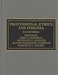 Professional Ethics and Insignia (Hardcover, 2)