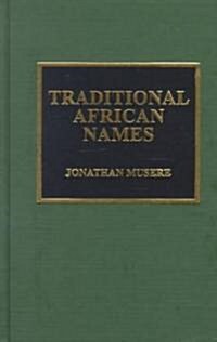 Traditional African Names (Hardcover)