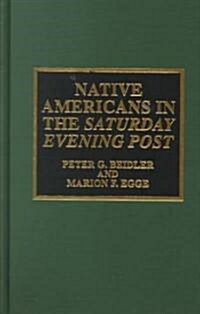 Native Americans in the Saturday Evening Post (Hardcover)