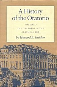 A History of the Oratorio (Hardcover)