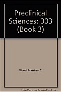 Preclinical Sciences (Paperback, 3rd, Subsequent)