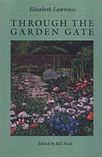 Through the Garden Gate (Hardcover)