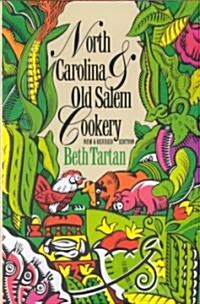 North Carolina and Old Salem Cookery (Hardcover, New, Revised, Subsequent)
