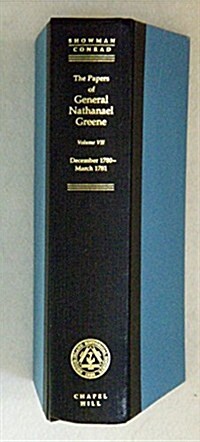 The Papers of General Nathanael Greene: Vol. VII: 26 December 1780-29 March 1781 (Hardcover)