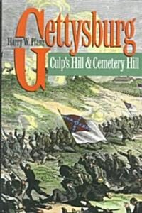 Gettysburg-Culps Hill and Cemetery Hill (Hardcover)