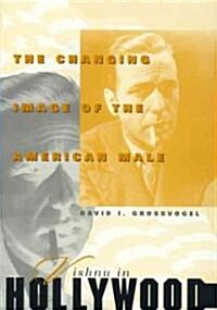 Vishnu in Hollywood: The Changing Image of the American Male (Hardcover)