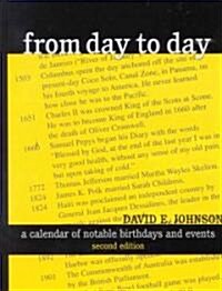 From Day to Day: A Calendar of Notable Birthdays and Events (Hardcover, 2)