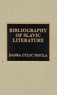 Bibliography of Slavic Literature (Hardcover)