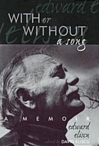 With or Without a Song: A Memoir (Hardcover)