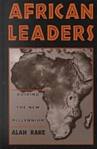 African Leaders: Guiding the New Millennium (Hardcover)