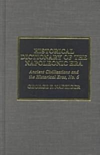 Historical Dictionary of the Napoleonic Era (Hardcover)