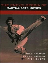 The Encyclopedia of Martial Arts Movies (Paperback)